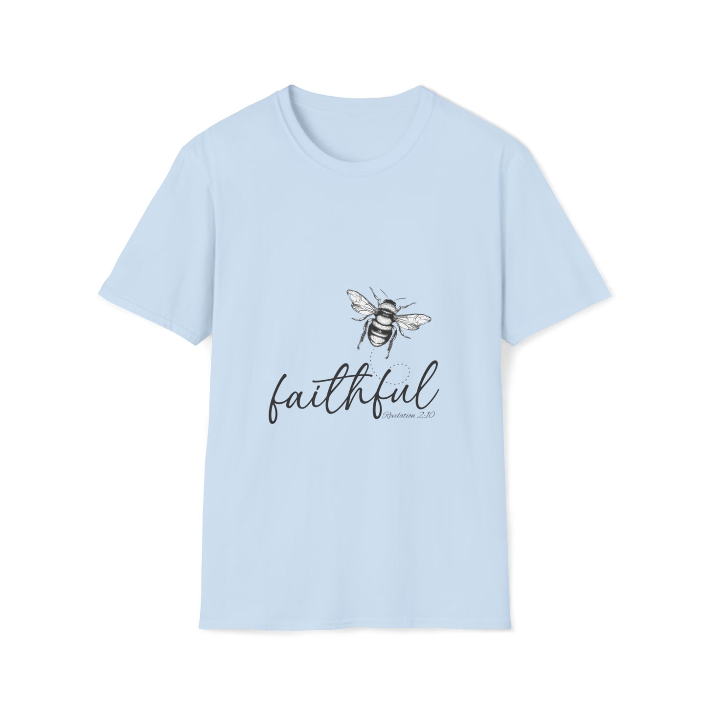 Bee Faithful • Unisex Softstyle T-Shirt • Free Shipping